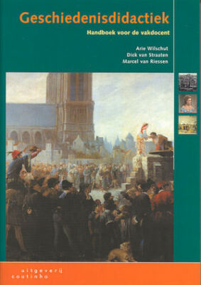 Geschiedenisdidactiek: Handboek voor de vakdocent