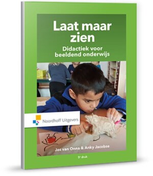 Laat maar zien. Didactiek voor beeldende onderwijs