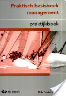 Praktisch basisboek management- praktijkboek