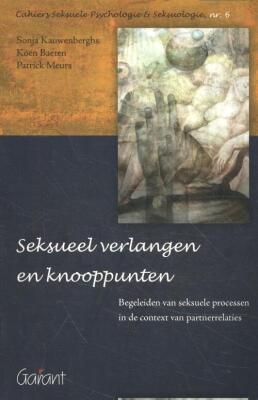 Seksueel verlangen en knooppunten. Begeleiden van seksuele processen in de context van partnerrelaties.