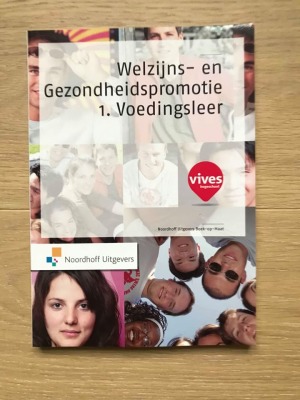 Welzijns - en gezondheidspromotie 1. Voedingsleer