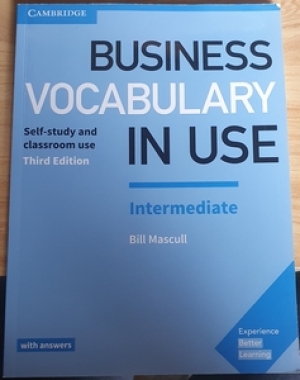 Business vocabulary in use - Intermediate - Self-study and classroom use
