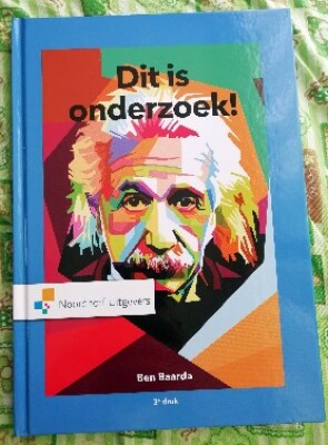 Dit is onderzoek : handleiding voor kwantitatief en kwalitatief onderzoek