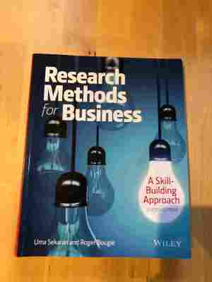 Research Methods for Business: A Skill Building Approach (7th edition)