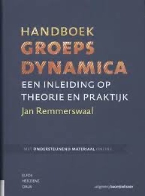 Handboek groepsdynamica een inleiding op theorie en praktijk