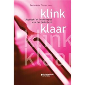 Klinkklaar, uitspraak - en intonatiegids voor het Nederlands