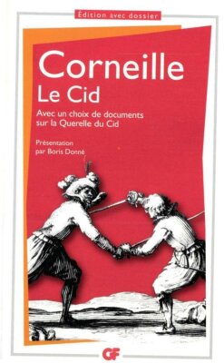 Le cid (édition avec dossier)