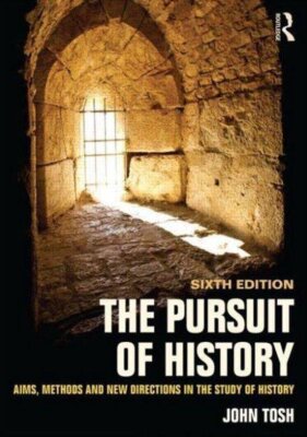 The pursuit of history (sixth edition)