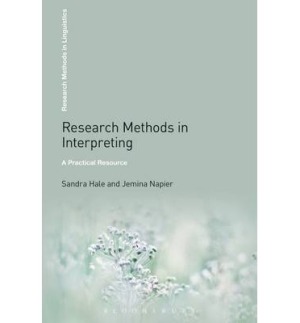 Research methods in interpreting. A practical resource