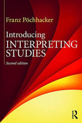 Introducing Interpreting Studies (second edition)