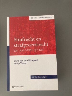 Strafrecht en Strafprocesrecht in hoofdlijnen, Deel 2
