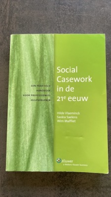 Social Casework in de 21ste eeuw. Een praktisch handboek voor professioneel hulpverlenen.
