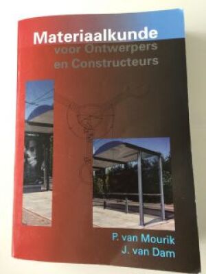 Materiaalkunde voor Ontwerpers en Constructeurs