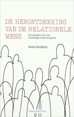 De herontdekking van de relationele mens