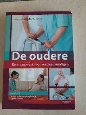 De oudere. Een raamwerk voor verpleegkundigen (boekdeel 2)