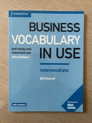 Business vocabulary in use - Intermediate - Self-study and classroom use