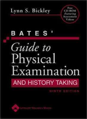 Bates' Guide to Physical Examination and History Taking