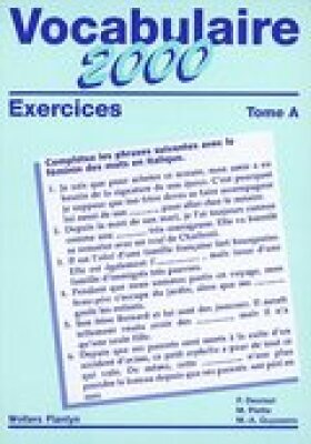 Vocabulaire 2000 Exercices Tome A