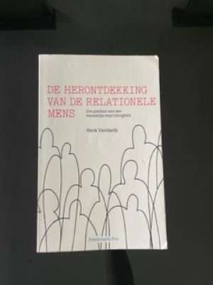 De herontdekking van de relationele mens