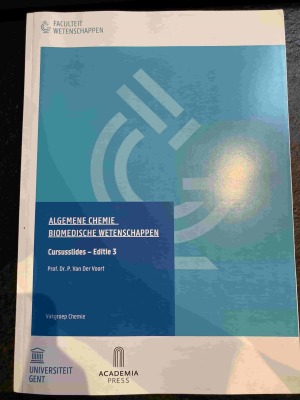 ALGEMENE CHEMIE BIOMEDISCHE WETENSCHAPPEN Cursusslides - Editie 3