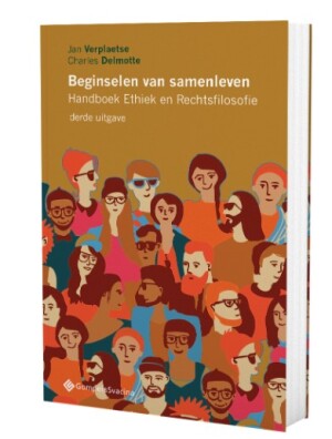 Beginselen van samenleven Handboek Ethiek en Rechtsfilosofie (derde uitgave)