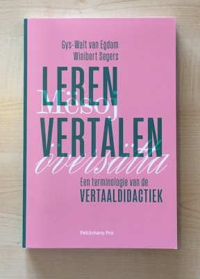 Leren vertalen: een terminologie van de vertaaldidactiek