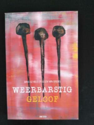 Weerbarstig geloof
