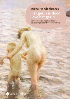 Het gezin is dood Leve het gezin
