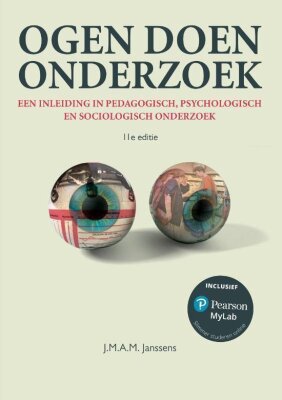Ogen doen onderzoek. Een inleiding in pedagogisch, psychologisch en sociologisch onderzoek.