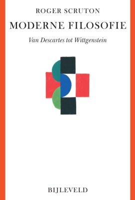 Moderne filosofie - Van Descartes tot Wittgenstein