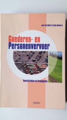 Goederen en personenvervoer vooruitzichten en breekpunten