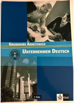 Unternehmen Deutsch Grundkurs Arbeitsbuch