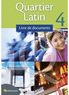 Quartier latin 4: Livre de documents
