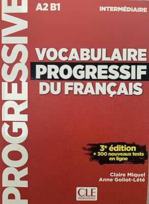 Vocabulaire progressif du français - intermédiaire - 3ème édition