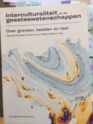 Interculturaliteit en de geesteswetenschappen - over grenzen, beelden en taal