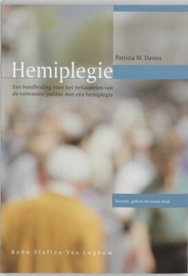 Hemiplegie - een handboek voor het behandelen van de volwassen patiënt met een hemiplegie