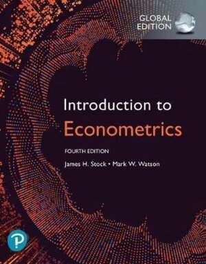 Introduction to Econometrics fourth edition