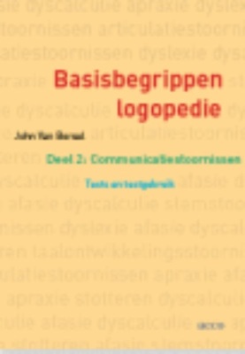 Basisbegrippen logopedie, Deel 2: Communicatiestoornissen : Test en testgebruik
