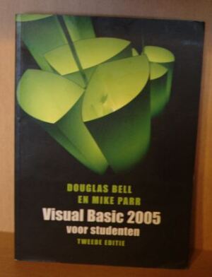 Visual Basic 2005 voor studenten, 2de editie
