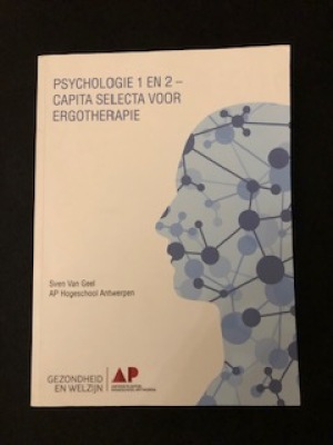 Psychologie 1 en 2 - CAPITA SELECTA VOOR ERGOTHERAPIE