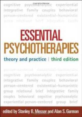 Essential psychotherapies. Theory and practice. Third edition