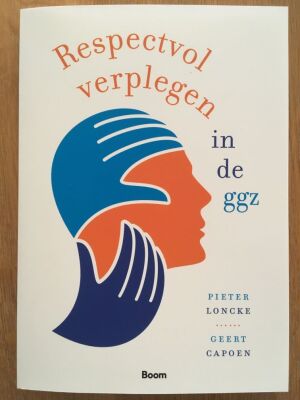 Respectvol verplegen in de ggz