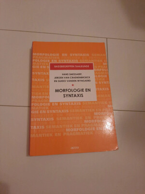 Basisbegrippen taalkunde: Morfologie en Syntaxis