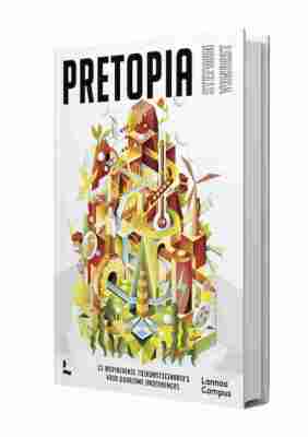 Pretopia