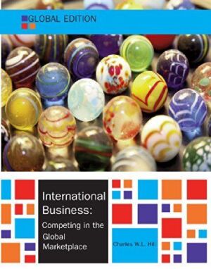 International business: Competing in the Global Marketplace