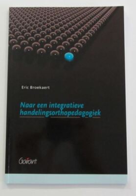 Naar een integratieve handelingsorthopedagogiek
