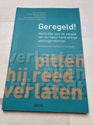 Geregeld - methodiek voor de aanpak van de meest hardnekkige spellingproblemen