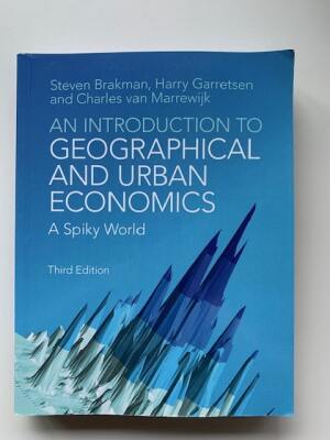 An Introduction to Geographical and Urban Economics A Spiky World