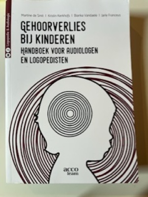 Gehoorverlies bij Kinderen: Handboek voor audiologen en logopedisten