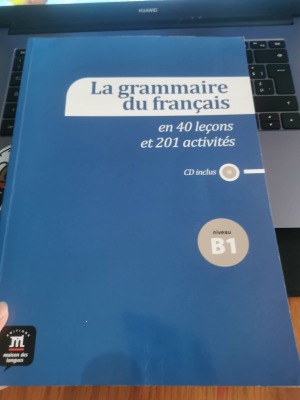 La grammaire du français en 40 leçons et 201 activités